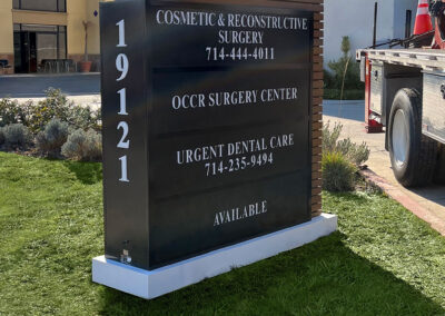 Medical Dental Custom Monument Sign Huntington Beach CA